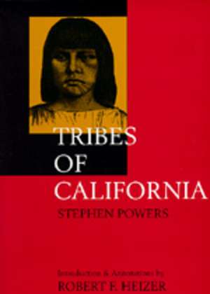 Tribes of California (Paper) de Powers