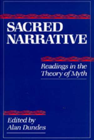 Sacred Narrative de Alan Dundes