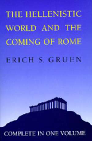 Hellenistic World de Gruen