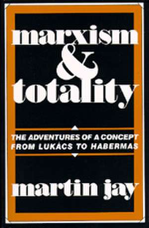 Marxism & Totality (Paper) de Jay