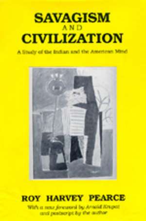 Savagism & Civilization de Pearce