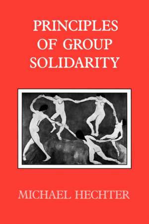 Principles of Group Solidarity (Paper) de Hechter