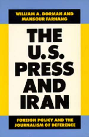 U S Press & Iran (Paper) de Dorman