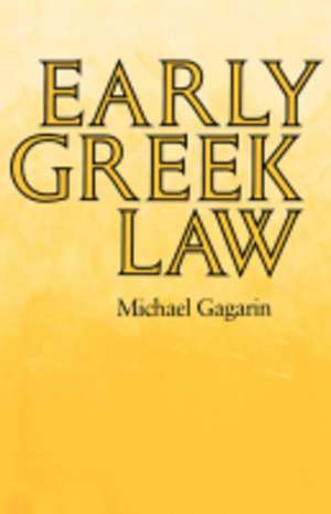 Early Greek Law (Paper) de Gagarin