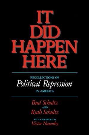 It Did Happen Here de Schultz