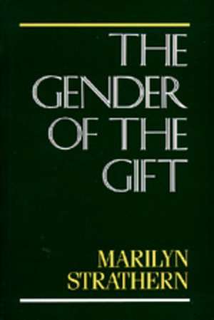 Gender of the Gift (Paper) de Strathern