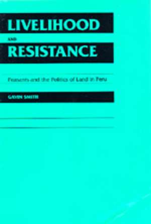 Livelihood & Resistance de Smith