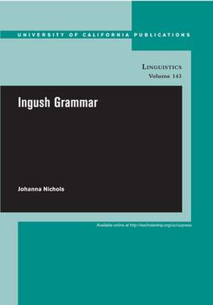 Ingush Grammar de Johanna Nichols