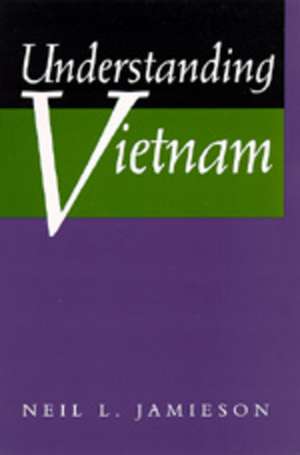 Understanding Vietnam (Paper) de Neil L. Jamieson