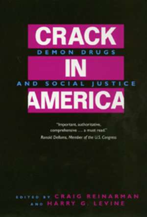 Crack in America – Demon Drugs & Social Justice (Paper) de Craig Reinarman