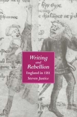 Writing & Rebellion – England in 1381 (Paper) de Steven Justice