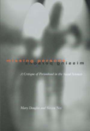 Missing Persons – A Critique of the Social Sciences de Mary Douglas