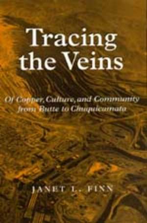 Tracing the Veins de Janet L. Finn
