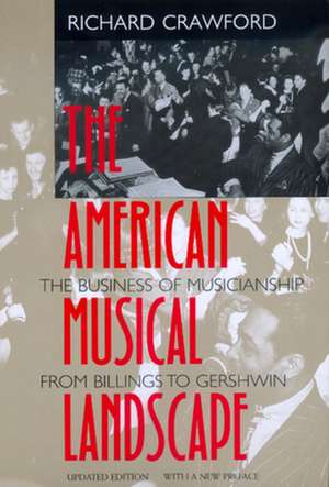 The American Musical Landscape (Updated) de Richard Crawford