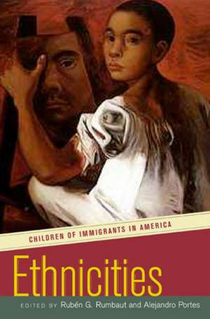 Ethnicities – Children of Immigrants in America de Ruben G. Rumbaut