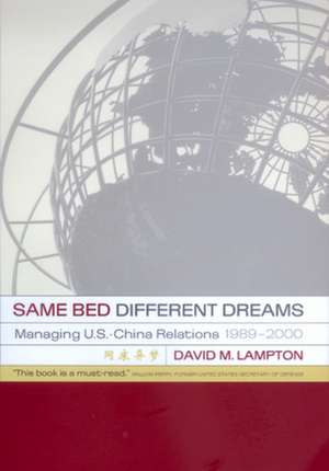 Same Bed, Different Dreams de David M. Lampton