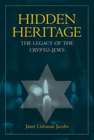 Hidden Heritage de Janet Jacobs