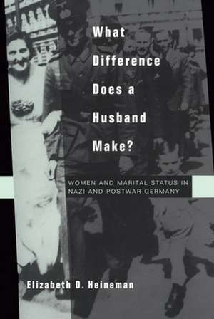 What Difference Does a Husband Make? de Elizabeth D. Heineman