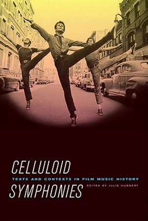 Celluloid Symphonies de Julie Hubbert