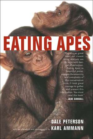 Eating Apes de Dale Peterson