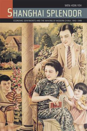 Shanghai Splendor de Wen-hsin Yeh