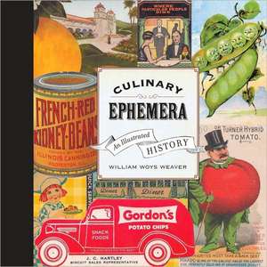 Culinary Ephemera de William Weaver
