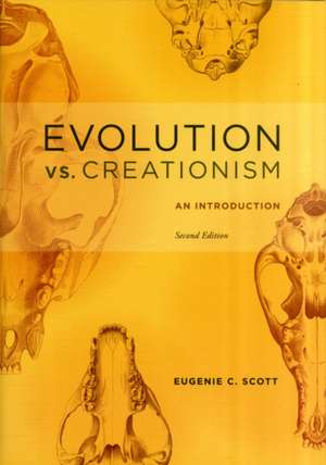 Evolution Vs. Creationism – An Introduction – Second Edition de Eugenie C Scott