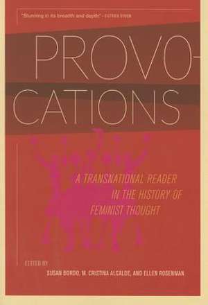 Provocations – A Transnational Reader in the History of Feminist Thought de Susan Bordo