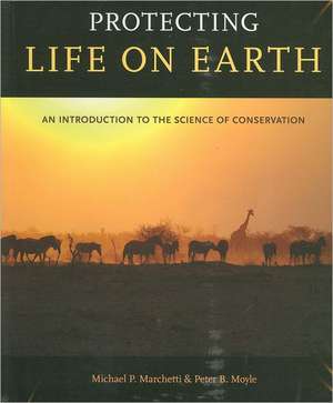 Protecting Life on Earth – An Introduction to Conservation de Michael Marchetti