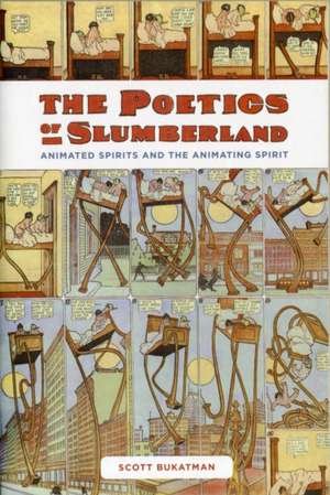 The Poetics of Slumberland – Animated Spirits and the Animating Spirit de Scott Bukatman