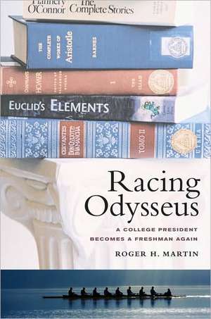Racing Odysseus de Roger H. Martin