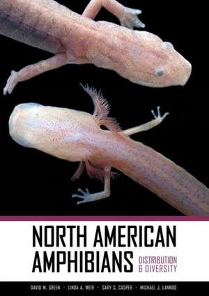 North American Amphibians – Distribution and Diversity de David Green