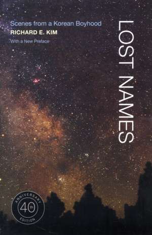 Lost Names de Richard E Kim
