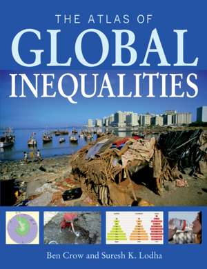 The Atlas of Global Inequalities de Ben Crow