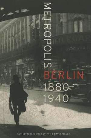Metropolis Berlin de Iain Boyd Whyte