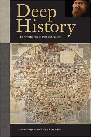 Deep History de Andrew Shryock
