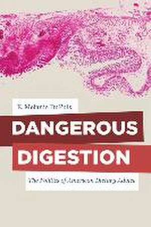 Dupuis, E: Dangerous Digestion