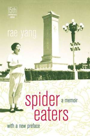 Spider Eaters – A Memoir 2e de Rae Yang