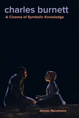 Charles Burnett de James Naremore