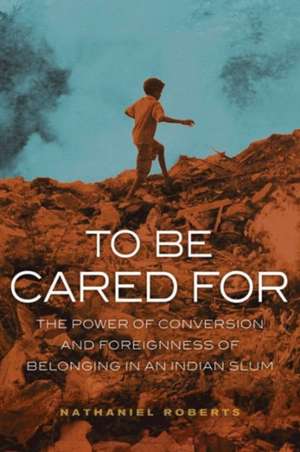To Be Cared For de Nathaniel Roberts