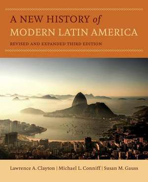 A New History of Modern Latin America 3e de Lawrence A. Clayton