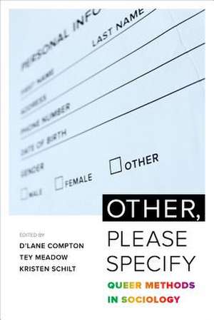 Other, Please Specify – Queer Methods in Sociology de D`lane Compton