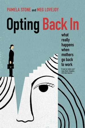 Opting Back in de Pamela Stone