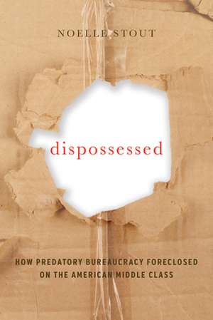 Dispossessed de Noelle Stout