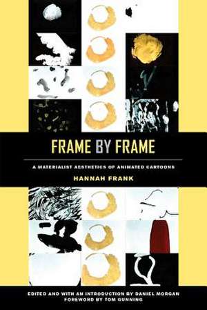 Frame by Frame de Hannah Frank