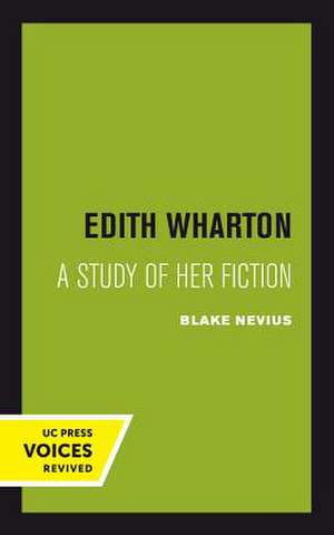 Edith Wharton – A Study of Her Fiction de Blake Nevius