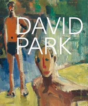 David Park – A Retrospective de Janet Bishop