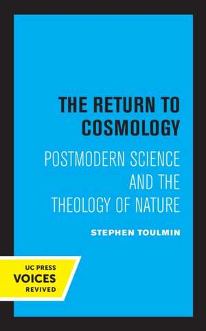 The Return to Cosmology de Stephen Toulmin