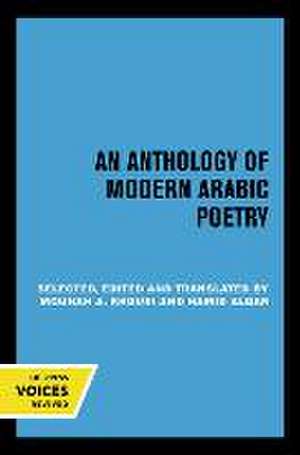 An Anthology of Modern Arabic Poetry de Mounah A. Khouri