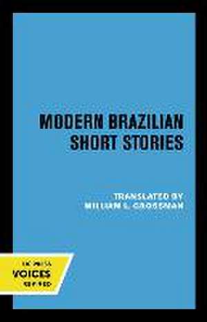 Modern Brazilian Short Stories de William L. Grossman